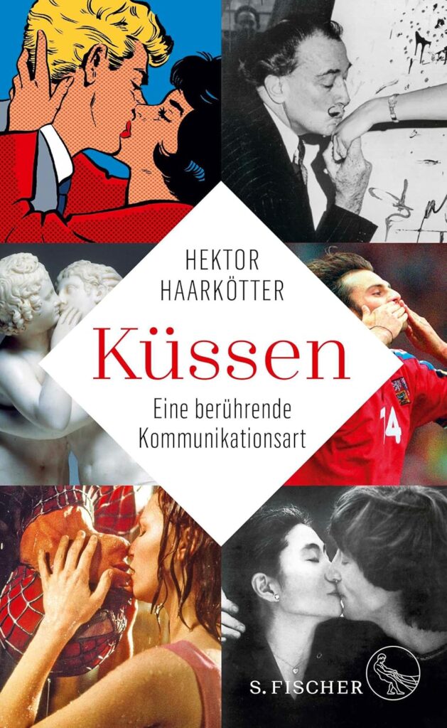 Küssen: Eine berührende Kommunikationsart